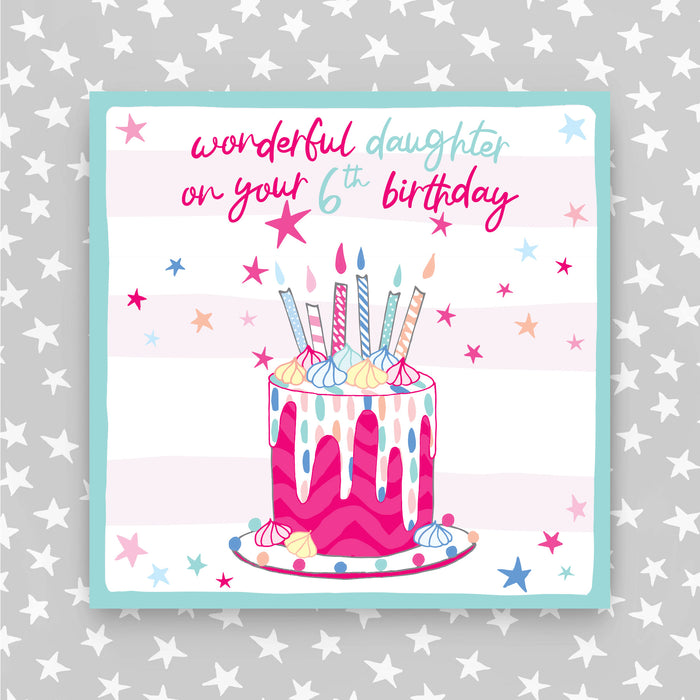 6th Birthday Greeting Card - Daughter (NPH70)