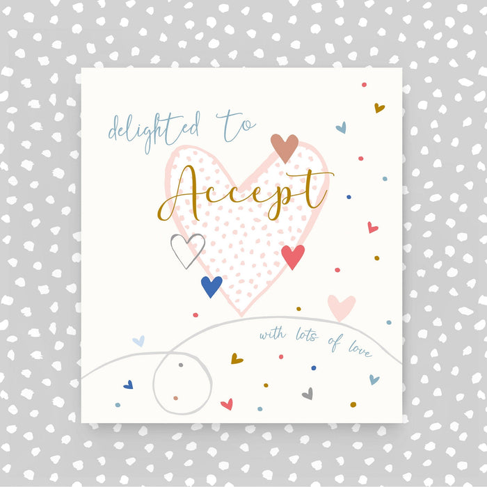 Delighted to Accept wedding card - hearts (A68)