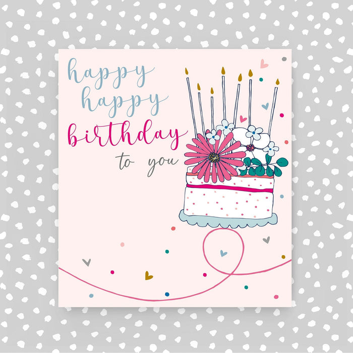 Happy Happy Birthday to you card - Cake (A72)
