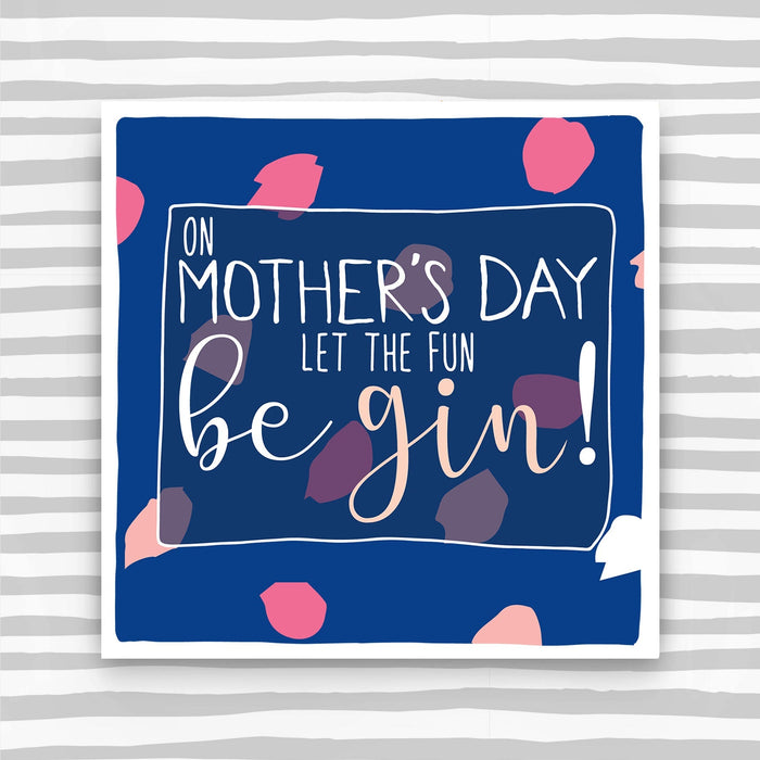 Seasonal Events_Mother's Day Card - Let The Fun Be Gin! (IR30)
