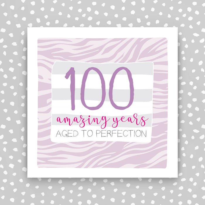 100th birthday card - Female. 100 amazing years, aged to perfection (IR86)