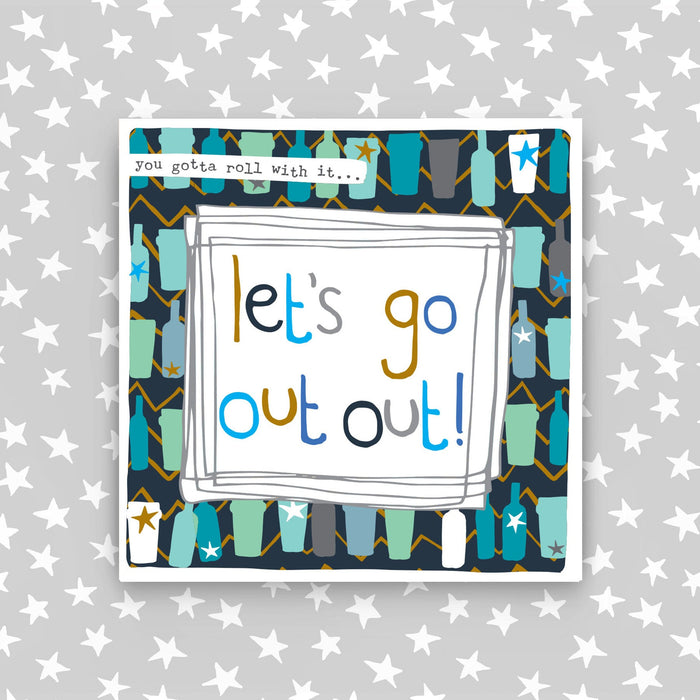 You gotta roll with it - Let's go out out (LF111)