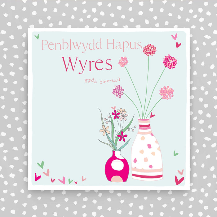 Welsh - Wyres Penblwydd Hapus (Happy Birthday Granddaughter) (PER36)