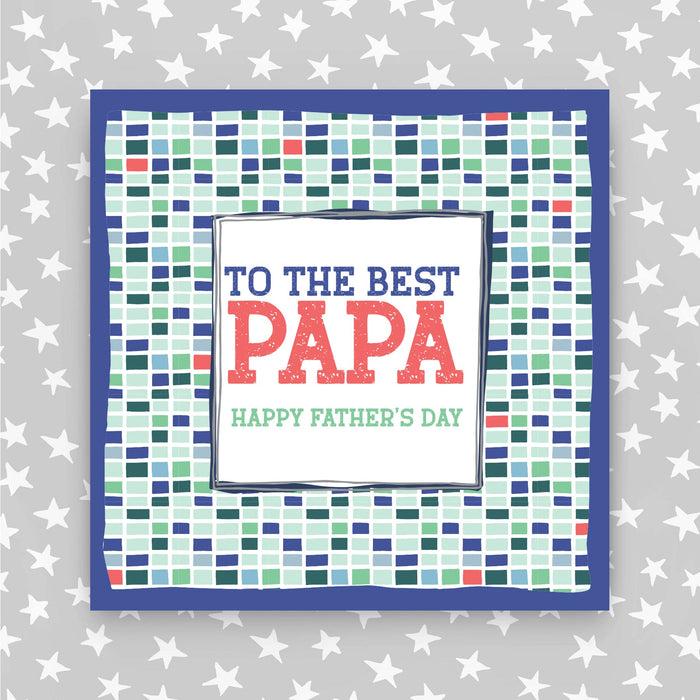To the Best Papa - Happy Father's Day Card (TF45)
