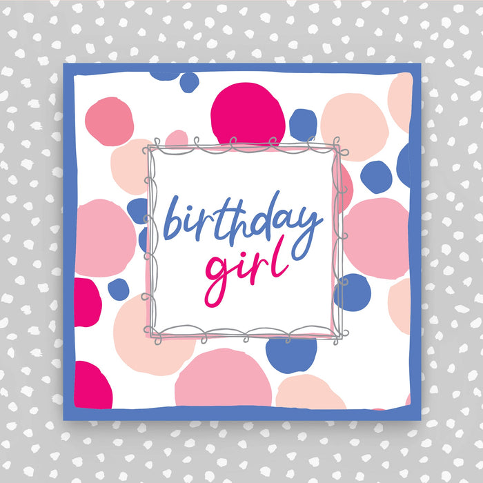 Birthday Girl Card - Blue and pink circles (TF79)