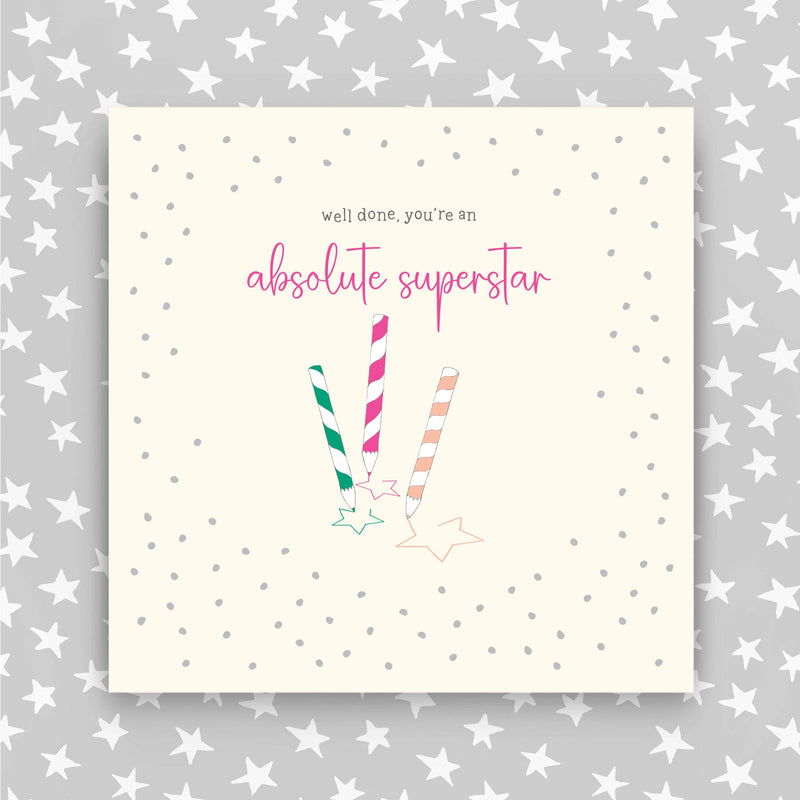Well done, you're an absolute super star Greeting Card (GR72)