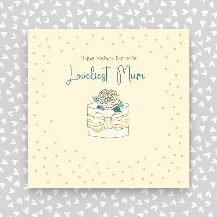 Happy Mother's Day to the Loveliest Mum (GR96)