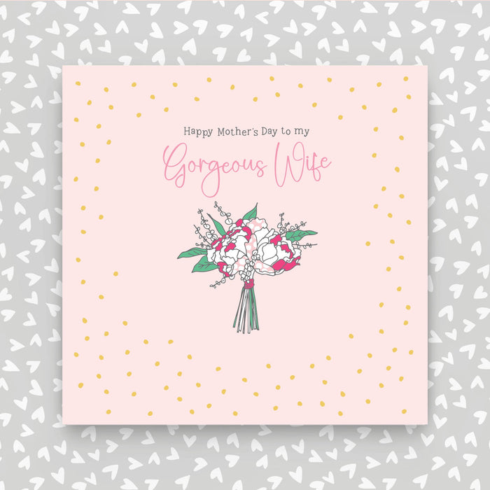 Happy Mother's Day to my Gorgeous Wife (GR98)