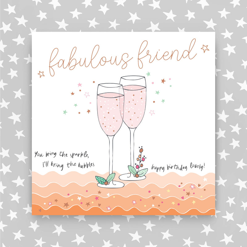 Happy Birthday Fabulous Friend Greeting Card (MA14)