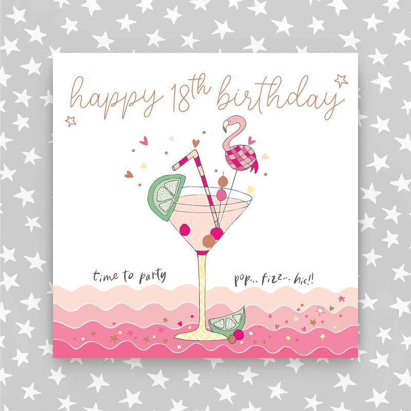 Happy 18th Birthday - pop... fizz... clink! Greeting Card (MA15)