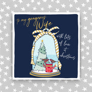 To my Gorgeous Wife -  with lots of love at Christmas (MC05)