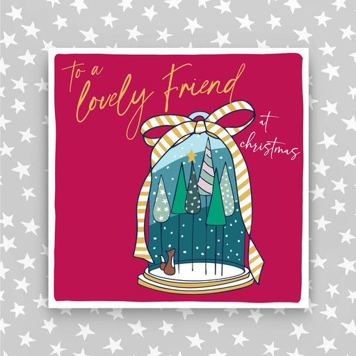 To a lovely Friend - at Christmas (MC21)