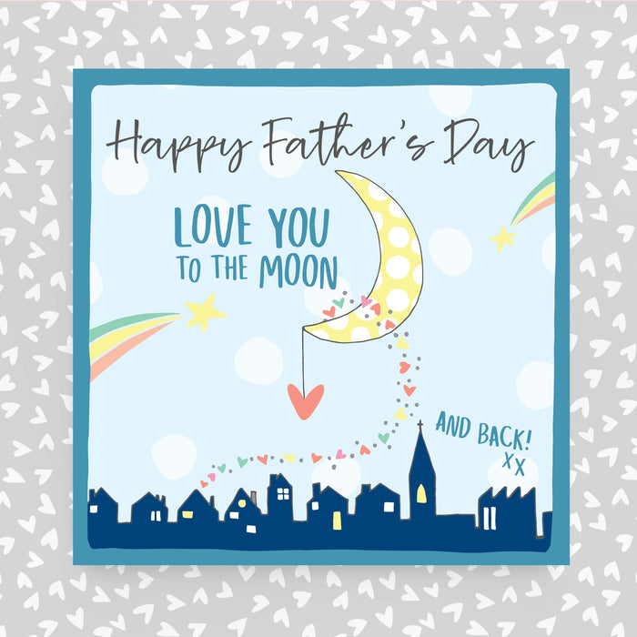 Happy Father's Day Greeting Card - Love you to Moon and back xx (OC50)