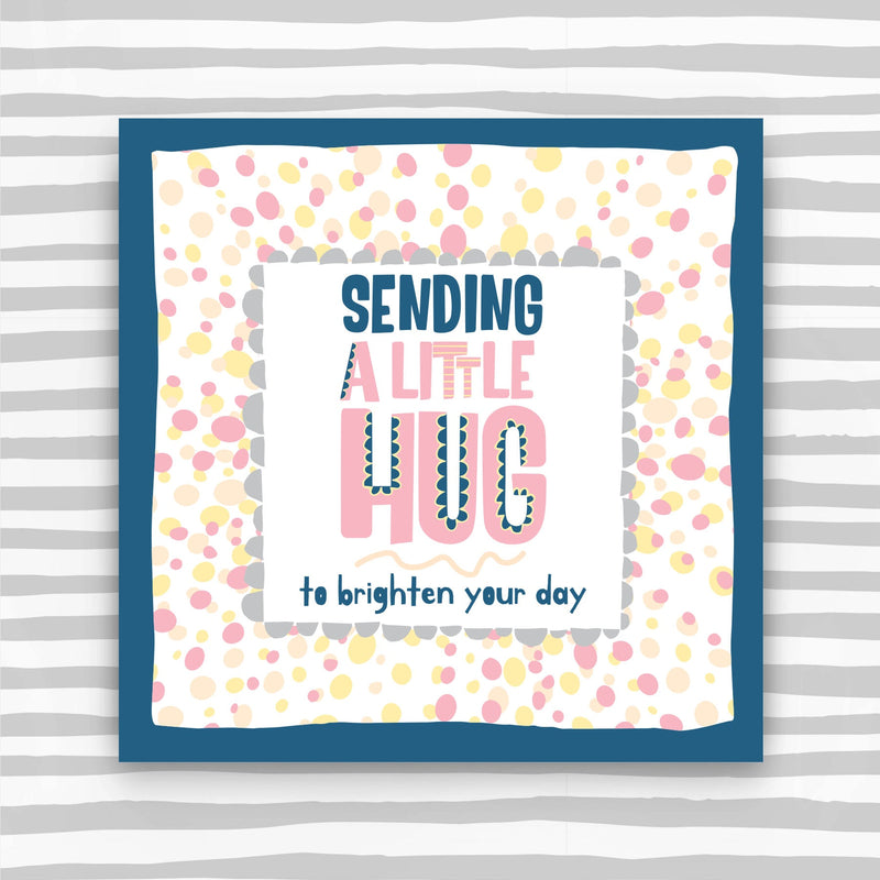 Sending A Little Hug to brighten your day Greeting Card (TF158)