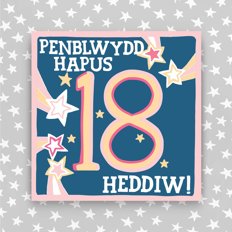 Welsh - Penblwydd Hapus 18 Heddiw - Happy Birthday 18 today card (WHH45)