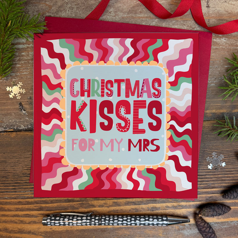 Christmas Kisses for my Mrs - Wife Christmas Card (XTF03)