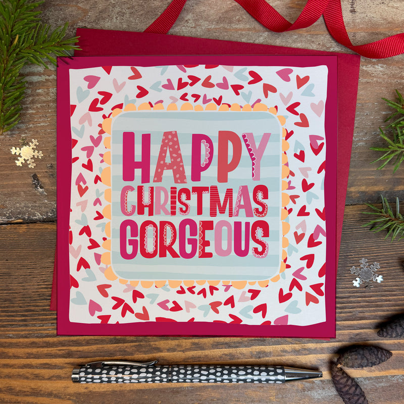 Happy Christmas Gorgeous - Christmas Card (XTF04)