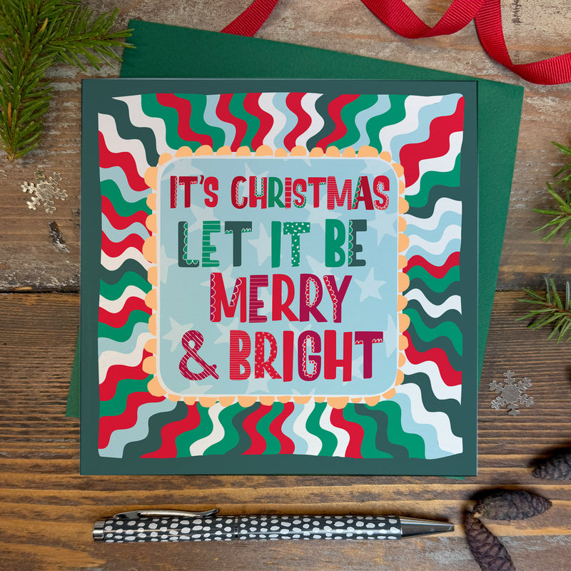 It's Christmas - Let it be Merry & Bright Christmas Card (XTF19)