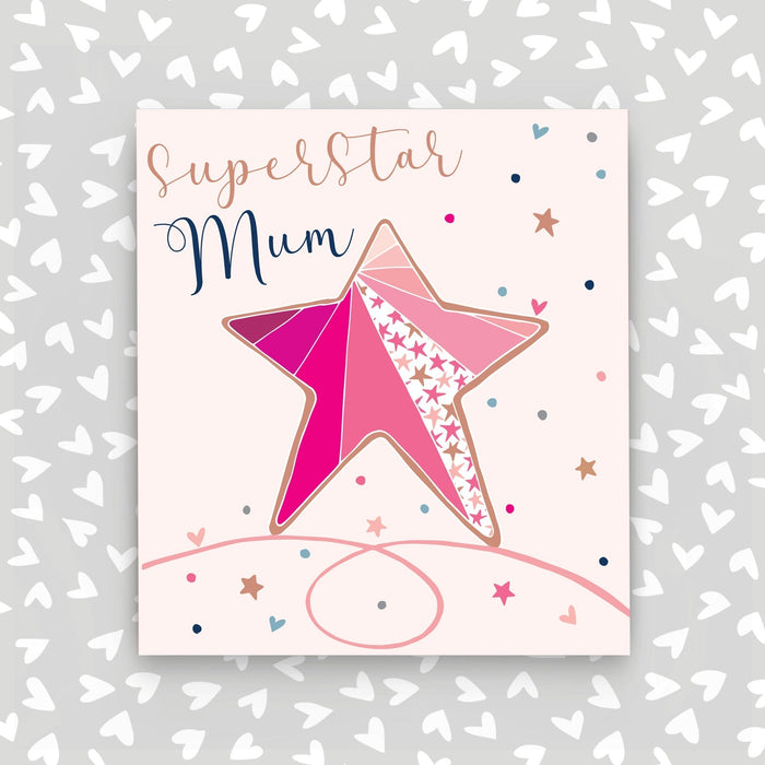 Superstar Mum Card (A21)