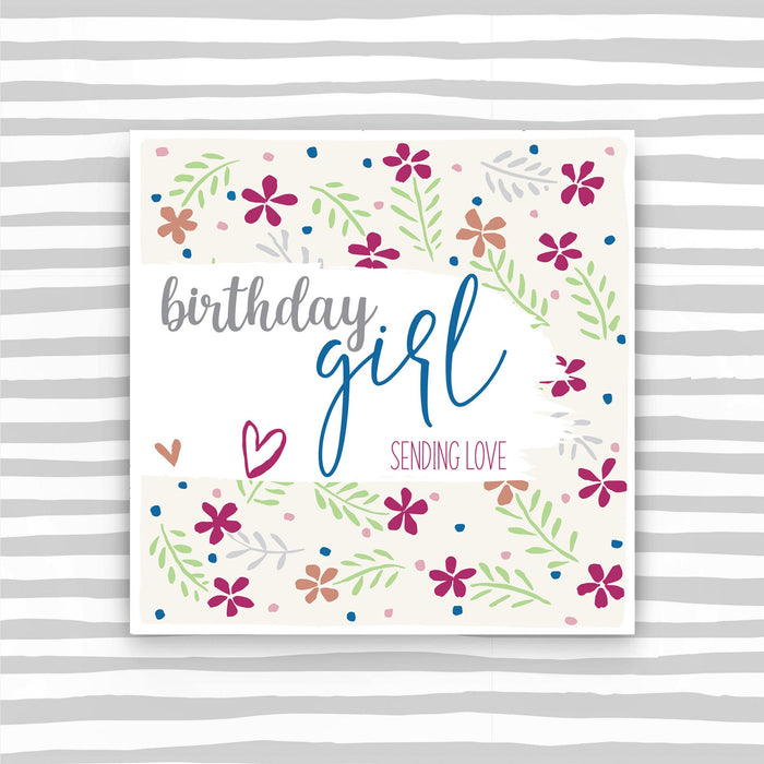 Birthday Girl, Sending Love Birthday Card (BS06)