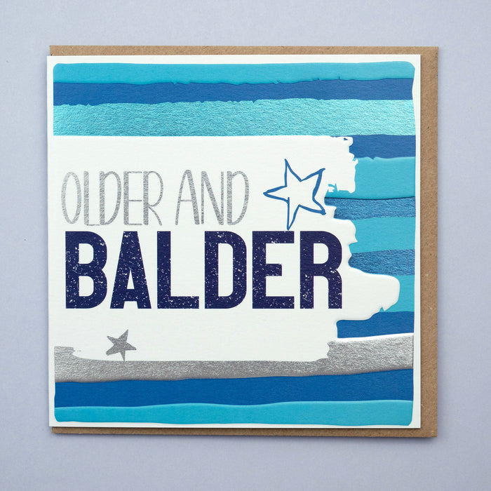 Older and Balder, Birthday Card (BS18)