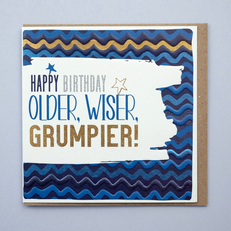 Older, Wiser, Grumpier, Birthday Card (BS19)
