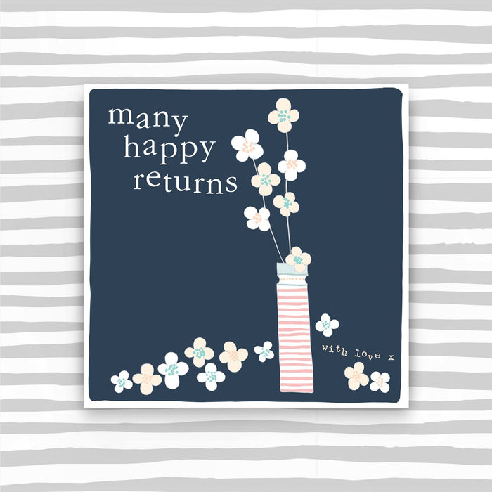 Many Happy Returns Birthday card- Flower in vase (CB102)
