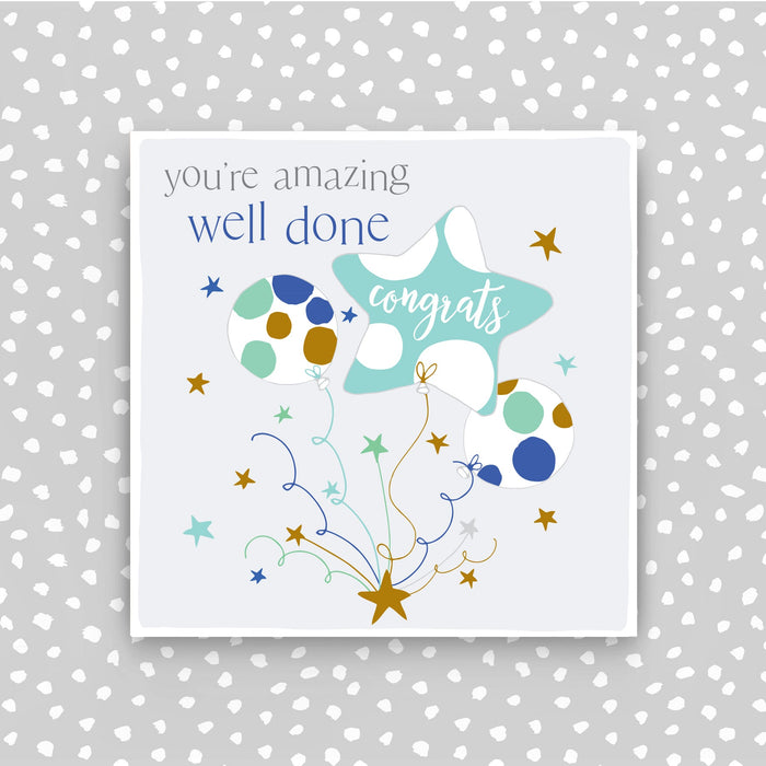 You're Amazing - Well done Card (CB190)