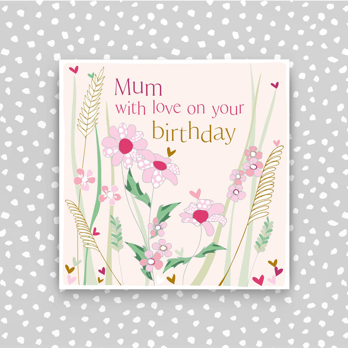 Happy Birthday Mum Card- Flowers (CB202)