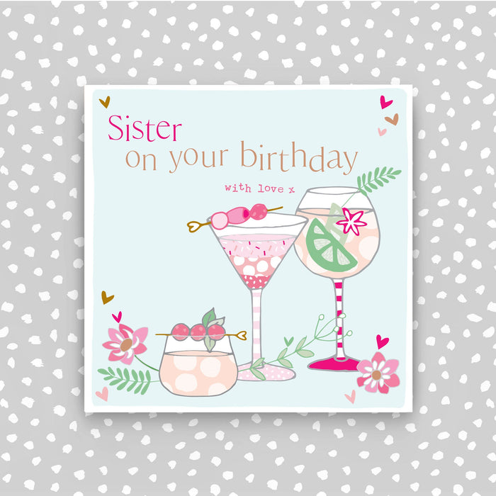 Happy Birthday Sister Card - Cocktails (CB205)