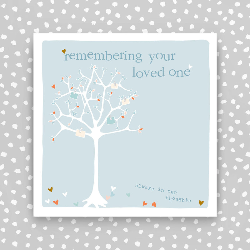 Remembering your loved one - always in our thoughts (FB117)