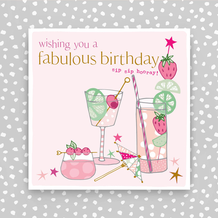 Wishing you a fabulous birthday Card - cocktails (FB195)