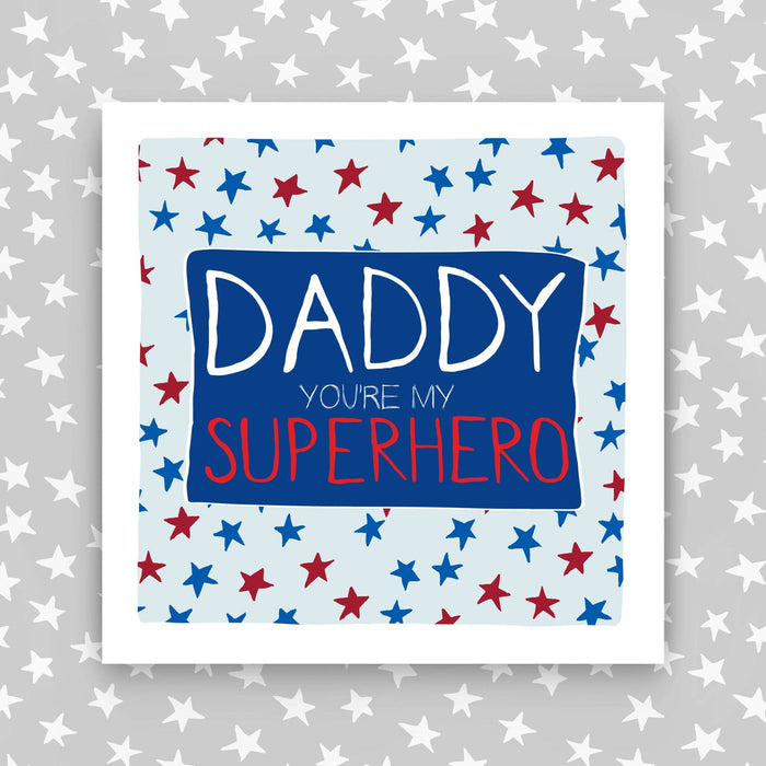 Daddy Birthday Card -Daddy you are my Superhero (IR107)