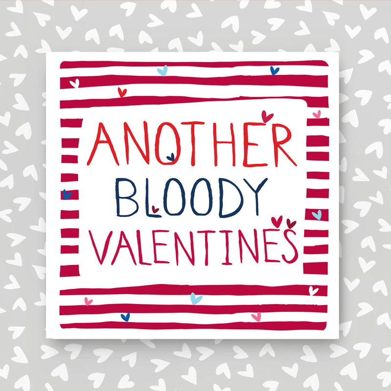 Another Bloody Valentines Card (IR154)