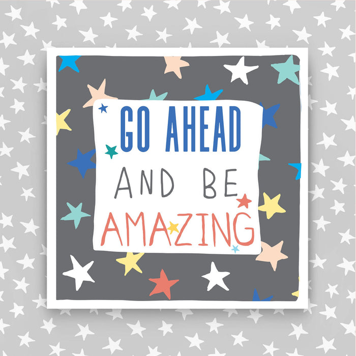 Go Ahead and Be Amazing, Good Luck Card (IR178)
