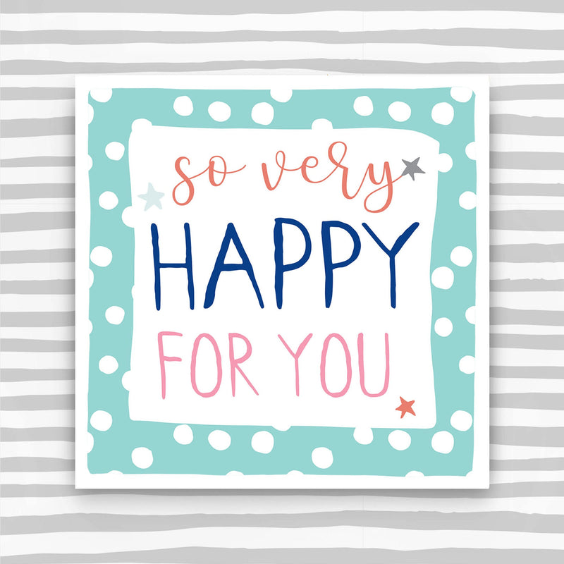 Congratulations Card - So Very Happy for you  (IR179)