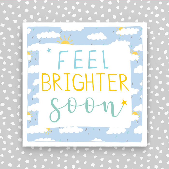 Feel Brighter Soon Card (IR194)