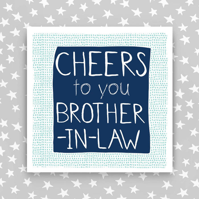 Brother-in-law Birthday Card - Cheers to you  (IR53)