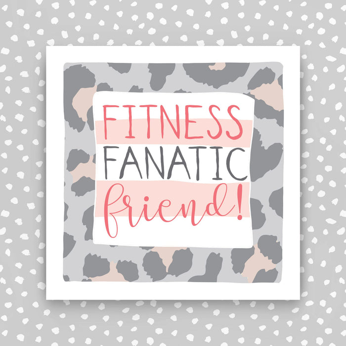 Female Birthday Card -Fitness Fanatic Friend (IR93)