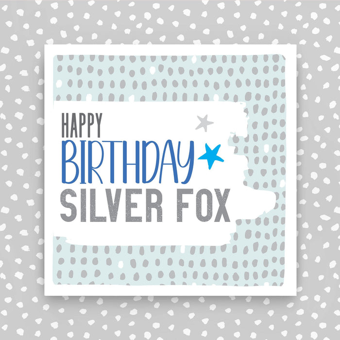 Happy Birthday Silver Fox Card (PBS45)