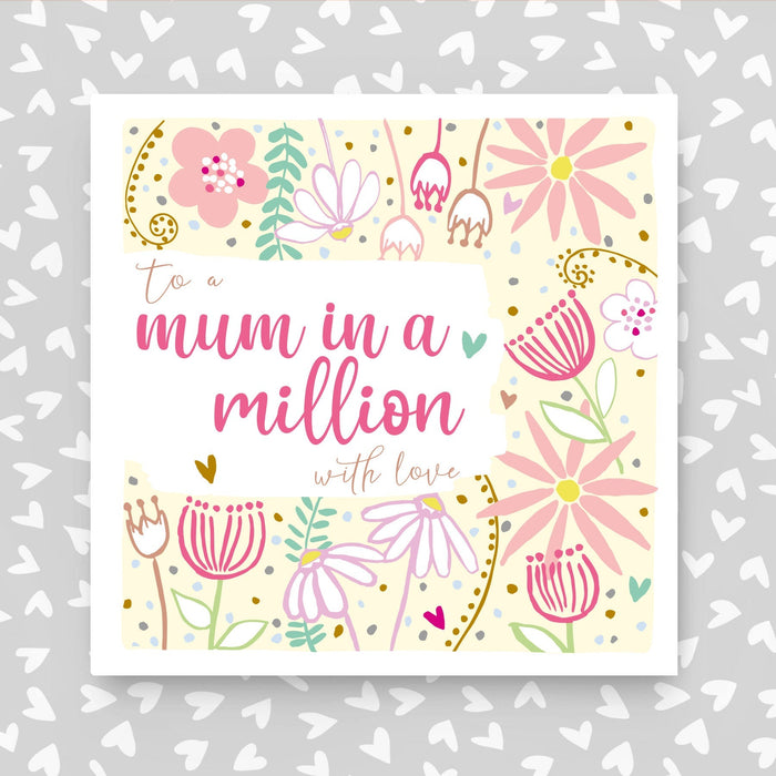 Mum In A Million Card for birthday or Mother's Day (PBS55)