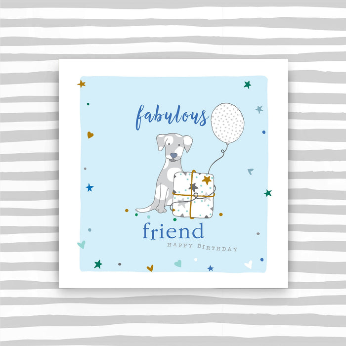 Fabulous Friend Birthday Card- Dog (TC12)