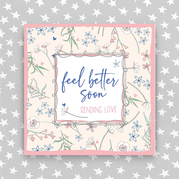 Feel Better Soon Greeting Card - Sending Love (TF22)