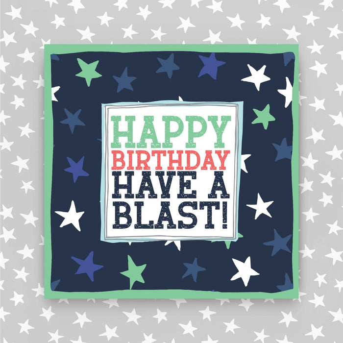 Happy Birthday Card - Have a Blast (TF53)