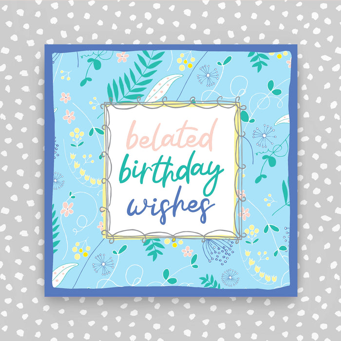 Belated Birthday Wishes Card (TF86)