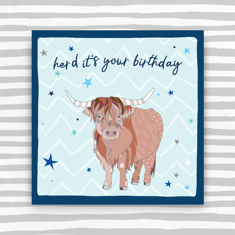 Scottish - herd it's your birthday - highland cow (W44)